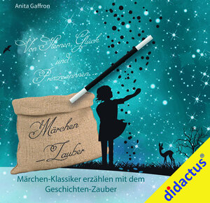 Buchcover Märchenhafter Geschichten-Zauber Band 1: Von Sternen, Glück und Prinzessinnen | Anita Gaffron | EAN 9783941567689 | ISBN 3-941567-68-3 | ISBN 978-3-941567-68-9