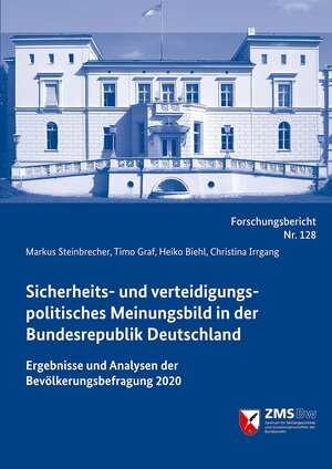 Buchcover Sicherheits- und verteidigungspolitisches Meinungsbild in der Bundesrepublik Deutschland | Markus Steinbrecher | EAN 9783941571440 | ISBN 3-941571-44-3 | ISBN 978-3-941571-44-0