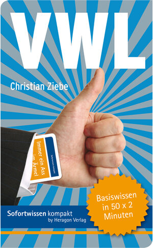 Buchcover Sofortwissen kompakt: VWL | Christian Ziebe | EAN 9783941574656 | ISBN 3-941574-65-5 | ISBN 978-3-941574-65-6