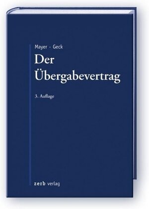 Buchcover Der Übergabevertrag  | EAN 9783941586055 | ISBN 3-941586-05-X | ISBN 978-3-941586-05-5