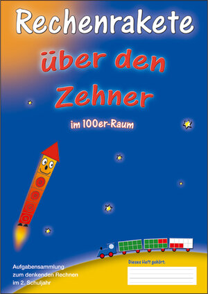 Buchcover Rechenrakete Über den Zehner (ZÜ) | Thomas Seiwert | EAN 9783941593442 | ISBN 3-941593-44-7 | ISBN 978-3-941593-44-2