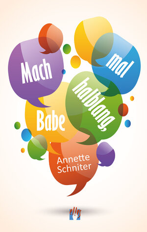 Buchcover Mach mal halblang, Babe | Annette Schniter | EAN 9783941598003 | ISBN 3-941598-00-7 | ISBN 978-3-941598-00-3