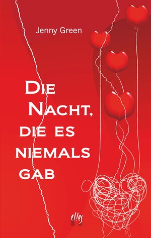 Buchcover Die Nacht, die es niemals gab | Jenny Green | EAN 9783941598775 | ISBN 3-941598-77-5 | ISBN 978-3-941598-77-5