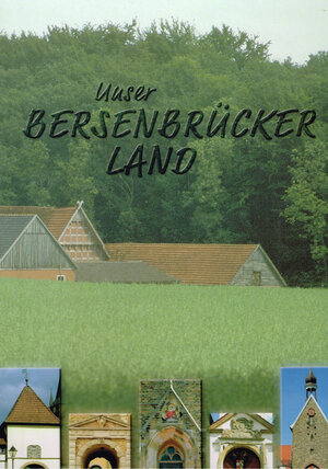 Buchcover Unser Bersenbrücker Land  | EAN 9783941611757 | ISBN 3-941611-75-5 | ISBN 978-3-941611-75-7