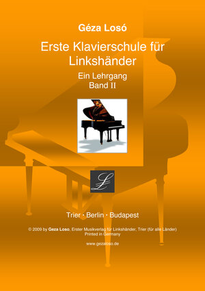 Buchcover Erste Klavierschule für Linkshänder. Ein Lehrgang / Erste Klavierschule für Linkshänder | Geza Losó | EAN 9783941616011 | ISBN 3-941616-01-3 | ISBN 978-3-941616-01-1