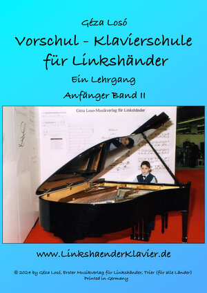 Buchcover Vorschul - Klavierschule für Linkshänder - Ein Lehrgang - Anfänger Band II  | EAN 9783941616172 | ISBN 3-941616-17-X | ISBN 978-3-941616-17-2