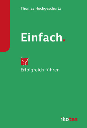 Buchcover Einfach. | Thomas Hochgeschurtz | EAN 9783941626140 | ISBN 3-941626-14-0 | ISBN 978-3-941626-14-0