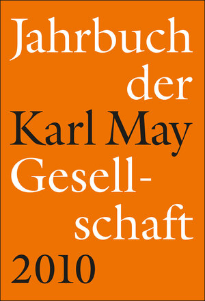 Buchcover Jahrbuch der Karl-May-Gesellschaft 2010  | EAN 9783941629004 | ISBN 3-941629-00-X | ISBN 978-3-941629-00-4