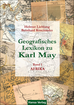Buchcover Geografisches Lexikon zu Karl May | Helmut Lieblang | EAN 9783941629066 | ISBN 3-941629-06-9 | ISBN 978-3-941629-06-6