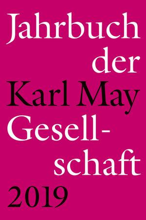 Buchcover Jahrbuch der Karl-May-Gesellschaft 2019 | Florian Schleburg | EAN 9783941629240 | ISBN 3-941629-24-7 | ISBN 978-3-941629-24-0