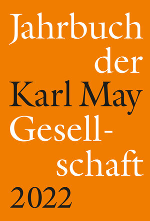 Buchcover Jahrbuch der Karl-May-Gesellschaft 2022  | EAN 9783941629318 | ISBN 3-941629-31-X | ISBN 978-3-941629-31-8