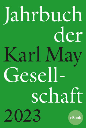 Buchcover Jahrbuch der Karl-May-Gesellschaft 2023  | EAN 9783941629363 | ISBN 3-941629-36-0 | ISBN 978-3-941629-36-3