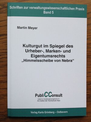Buchcover Kulturgut im Spiegel des Urheber-, Marken- und Eigentumsrechts | Martin Meyer | EAN 9783941636194 | ISBN 3-941636-19-7 | ISBN 978-3-941636-19-4