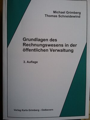 Buchcover Grundlagen des Rechnungswesens in der öffentlichen Verwaltung | Michael Grimberg | EAN 9783941636231 | ISBN 3-941636-23-5 | ISBN 978-3-941636-23-1