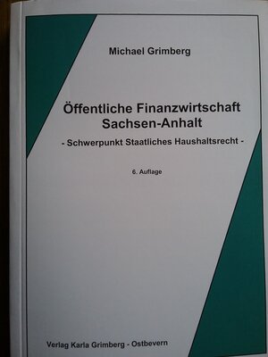 Buchcover Öffentliche Finanzwirtschaft Sachsen-Anhalt | Michael Grimberg | EAN 9783941636248 | ISBN 3-941636-24-3 | ISBN 978-3-941636-24-8