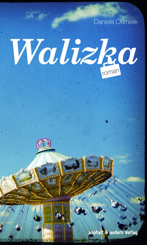 Buchcover Walizka | Daniela Chmelik | EAN 9783941639935 | ISBN 3-941639-93-5 | ISBN 978-3-941639-93-5