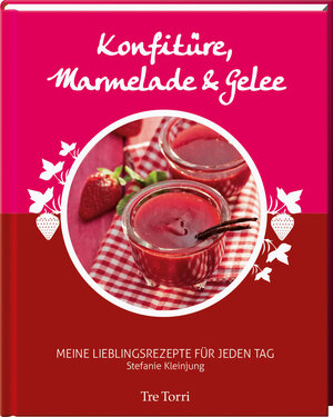 Buchcover Konfitüre, Marmelade & Gelee | Stefanie Kleinjung | EAN 9783941641815 | ISBN 3-941641-81-6 | ISBN 978-3-941641-81-5