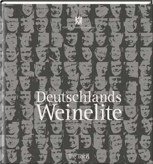 Buchcover Deutschlands Weinelite  | EAN 9783941641990 | ISBN 3-941641-99-9 | ISBN 978-3-941641-99-0