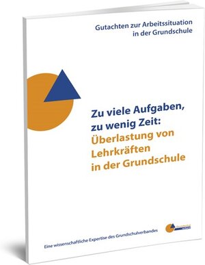 Buchcover Zu viele Aufgaben, zu wenig Zeit: Überlastung von Lehrkräften in der Grundschule | Reiner Schölles | EAN 9783941649293 | ISBN 3-941649-29-9 | ISBN 978-3-941649-29-3