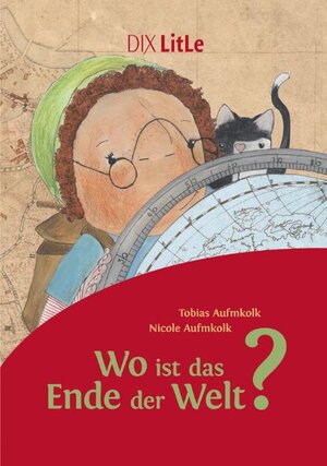 Buchcover Wo ist das Ende der Welt? | Tobias Aufmkolk | EAN 9783941651456 | ISBN 3-941651-45-5 | ISBN 978-3-941651-45-6