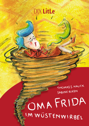 Buchcover Oma Frida im Wüstenwirbel | Thomas J. Hauck | EAN 9783941651586 | ISBN 3-941651-58-7 | ISBN 978-3-941651-58-6