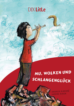 Buchcover Mu, Wolken und Schlangenglück | Andrea Karimé | EAN 9783941651593 | ISBN 3-941651-59-5 | ISBN 978-3-941651-59-3