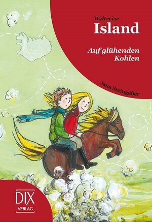 Buchcover Weltreise Island: Auf glühenden Kohlen | Jana Steingäßer | EAN 9783941651746 | ISBN 3-941651-74-9 | ISBN 978-3-941651-74-6