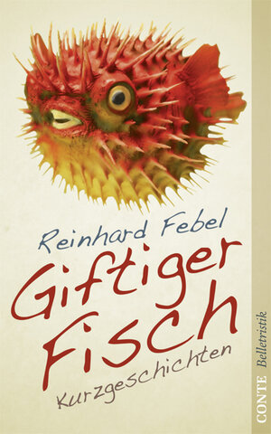 Buchcover Giftiger Fisch | Reinhard Febel | EAN 9783941657014 | ISBN 3-941657-01-1 | ISBN 978-3-941657-01-4