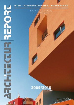 Buchcover Architekturreport Wien / Niederösterreich / Burgenland 2009/2010  | EAN 9783941659025 | ISBN 3-941659-02-2 | ISBN 978-3-941659-02-5