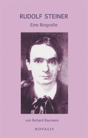 Buchcover Rudolf Steiner | Richard Baumann | EAN 9783941664326 | ISBN 3-941664-32-8 | ISBN 978-3-941664-32-6