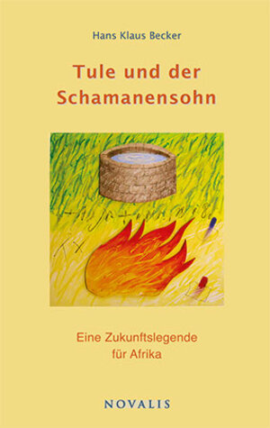 Buchcover Tule und der Schamanensohn | Hans Klaus Becker | EAN 9783941664494 | ISBN 3-941664-49-2 | ISBN 978-3-941664-49-4