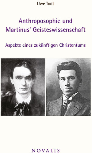 Buchcover Anthroposophie und Martinus Geisteswissenschaft | Uwe Todt | EAN 9783941664517 | ISBN 3-941664-51-4 | ISBN 978-3-941664-51-7