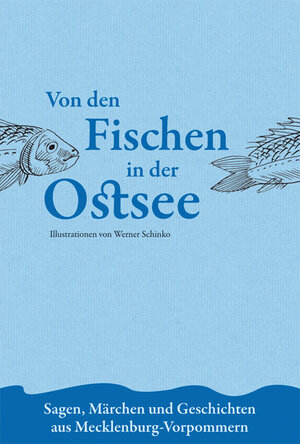 Buchcover Von den Fischen in der Ostsee | Albert Burkhardt | EAN 9783941683129 | ISBN 3-941683-12-8 | ISBN 978-3-941683-12-9