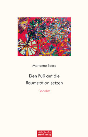 Buchcover Den Fuß auf die Raumstation setzen | Marianne Beese | EAN 9783941683228 | ISBN 3-941683-22-5 | ISBN 978-3-941683-22-8