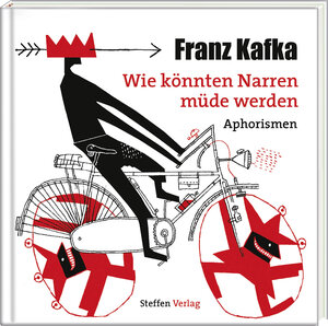 Buchcover Wie könnten Narren müde werden | Franz Kafka | EAN 9783941683426 | ISBN 3-941683-42-X | ISBN 978-3-941683-42-6