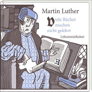 Buchcover Viele Bücher machen nicht gelehrt | Martin Luther | EAN 9783941683525 | ISBN 3-941683-52-7 | ISBN 978-3-941683-52-5