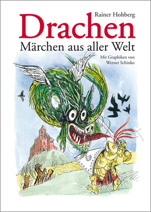 Buchcover Drachen - Märchen aus aller Welt | Rainer Hohberg | EAN 9783941683549 | ISBN 3-941683-54-3 | ISBN 978-3-941683-54-9