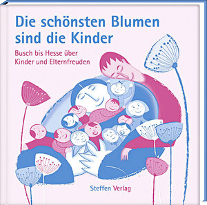 Buchcover Die schönsten Blumen sind die Kinder  | EAN 9783941683693 | ISBN 3-941683-69-1 | ISBN 978-3-941683-69-3
