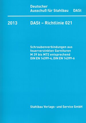 Buchcover DASt-Richtlinie 021 | EAN 9783941687165 | ISBN 3-941687-16-6 | ISBN 978-3-941687-16-5