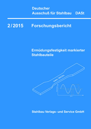 Buchcover DASt-Forschungsbericht 2/2015 | Prof. Dr.-Ing. habil. Natalie Stranghöner | EAN 9783941687219 | ISBN 3-941687-21-2 | ISBN 978-3-941687-21-9