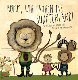 Buchcover Komm, wir fahren ins Sudetenland! | Bernhard Krebs | EAN 9783941690028 | ISBN 3-941690-02-7 | ISBN 978-3-941690-02-8