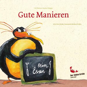 Buchcover Ein kleiner Kinder-Knigge "Gute Manieren... beim Essen" | Bernhard Krebs | EAN 9783941690042 | ISBN 3-941690-04-3 | ISBN 978-3-941690-04-2