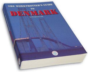 Buchcover The Worktrotter's Guide to Denmark | Dagmar Fink | EAN 9783941696020 | ISBN 3-941696-02-5 | ISBN 978-3-941696-02-0
