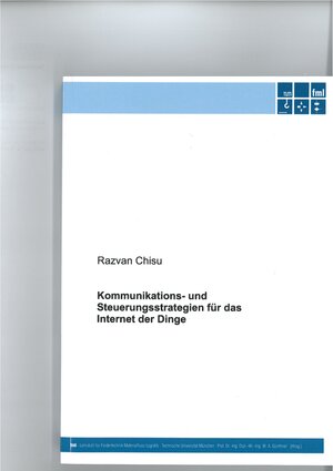 Buchcover Kommunikations- und Steuerungsstrategien für das Internet der Dinge | Razvan Chisu | EAN 9783941702059 | ISBN 3-941702-05-X | ISBN 978-3-941702-05-9