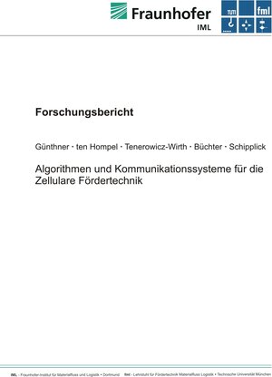 Buchcover Algorithmen und Kommunikationssysteme für die Zellurare Fördertechnik | Willibald Günthner | EAN 9783941702264 | ISBN 3-941702-26-2 | ISBN 978-3-941702-26-4