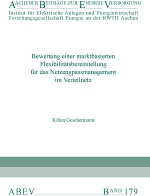 Buchcover Bewertung einer marktbasierten Flexibilitätsbereitstellung für das Netzengpassmanagement im Verteilnetz | Kilian Geschermann | EAN 9783941704718 | ISBN 3-941704-71-0 | ISBN 978-3-941704-71-8