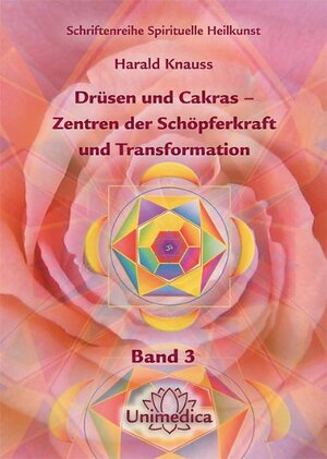 Buchcover Drüsen und Cakras – Zentren der Schöpferkraft und Transformation | Harald Knauss | EAN 9783941706248 | ISBN 3-941706-24-1 | ISBN 978-3-941706-24-8