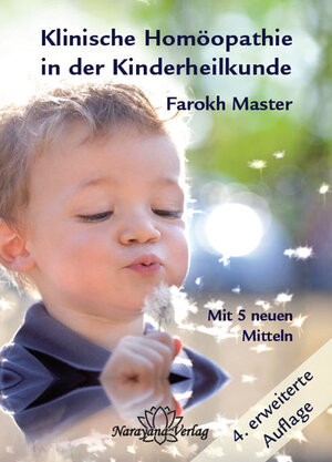 Buchcover Klinische Homöopathie in der Kinderheilkunde | Farokh J Master | EAN 9783941706347 | ISBN 3-941706-34-9 | ISBN 978-3-941706-34-7