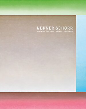 Buchcover Werner Schorr. Struktur und Raum  | EAN 9783941715301 | ISBN 3-941715-30-5 | ISBN 978-3-941715-30-1