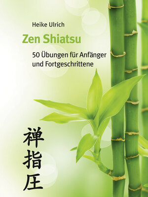 Buchcover Zen Shiatsu | Heike Ulrich | EAN 9783941717169 | ISBN 3-941717-16-2 | ISBN 978-3-941717-16-9